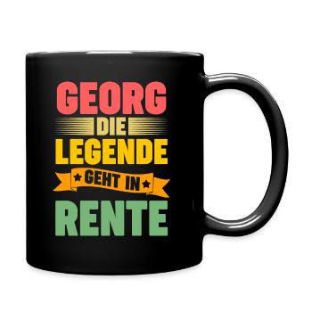 Georg die Legende geht in Rente - Tasse einfarbig - Schwarz - Rechts