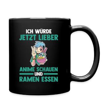 Ich würde jetzt lieber Animes schauen und Ramen es - Tasse einfarbig - Schwarz - Rechts