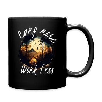 Camp more - work less - Tasse einfarbig - Schwarz - Rechts