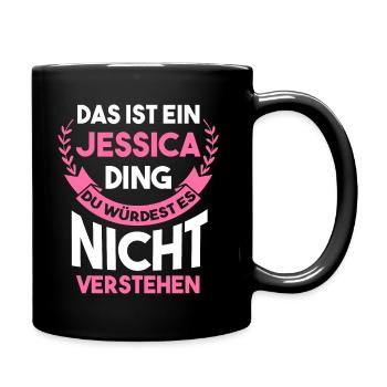 Vorname Jessica - Tasse einfarbig - Schwarz - Rechts