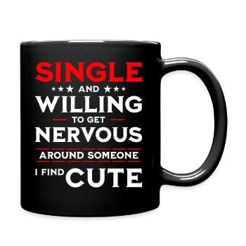 Lustiger Single Spruch - Tasse einfarbig - Schwarz - Rechts