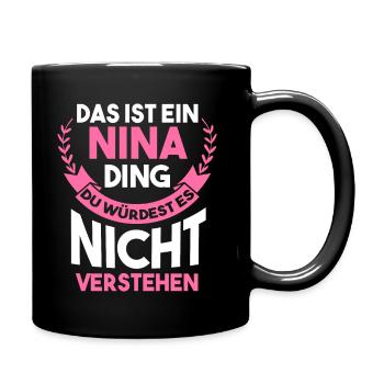 Vorname Nina - Tasse einfarbig - Schwarz - Rechts