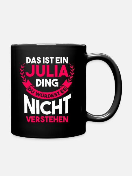 Vorname Julia - Tasse einfarbig - Schwarz