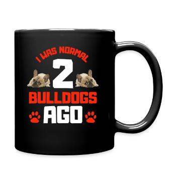 J’étais normal il y a deux bouledogues - Mug uni - noir - Droite