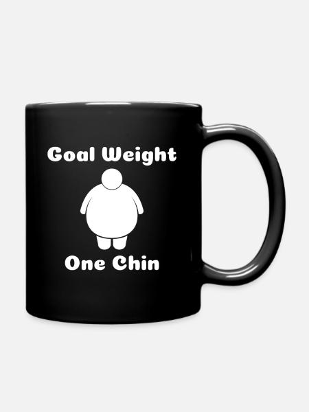 Goal Weight One Chin - Tasse einfarbig - Schwarz