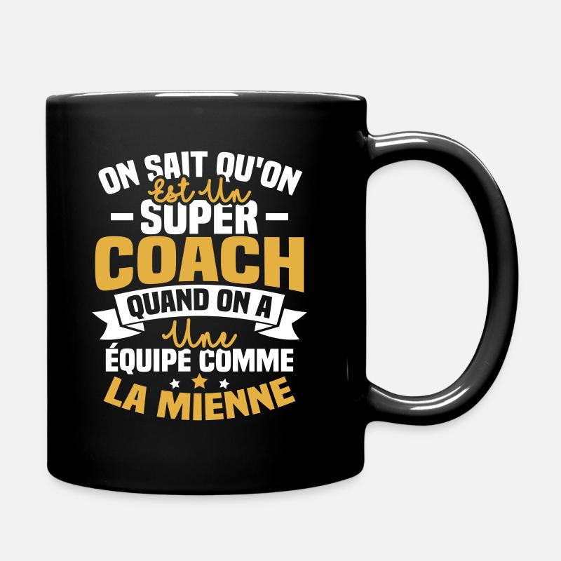 On sait qu'on est un super coach - Mug uni - noir