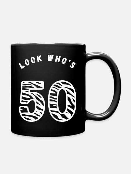 look who's 50 - Full Colour Mug - black