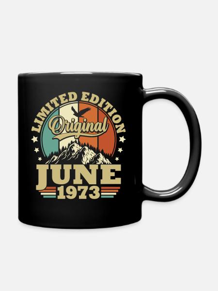 Geburtstagsgeschenk geboren im Juni 1973 - Tasse einfarbig - Schwarz