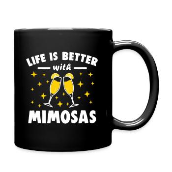Funny Brunch Life Is Better With Mimosas - Full Colour Mug - black - Right