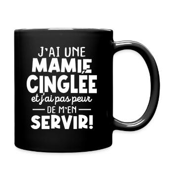J'ai une mamie cinglée et je peux m'en servir - Mug uni - noir - Droite