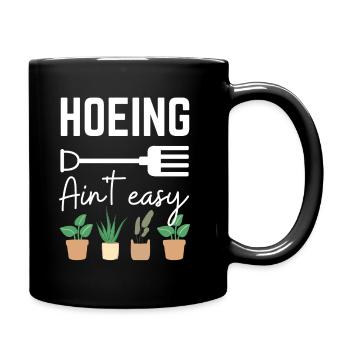 Hacken ist ein einfacher lustiger Gärtnerspruch - Tasse einfarbig - Schwarz - Rechts