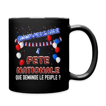 Juillet Fête Nationale Anniversaire Homme Ou Femme - Mug uni - noir - Droite