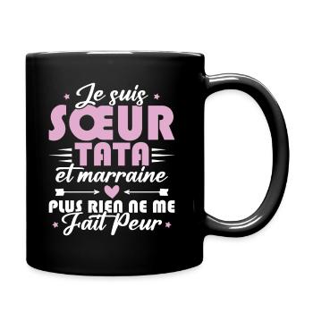 Sœur Tata et Marraine - Mug uni - noir - Droite