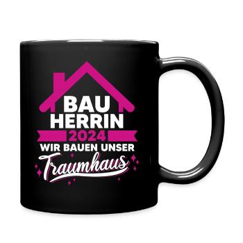 Bauherrin 2024 Spruch Baustelle Hausbau Eigenheim - Tasse einfarbig - Schwarz - Rechts
