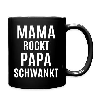 Mama rockt Papa schwankt Party machen trinken - Tasse einfarbig - Schwarz - Rechts