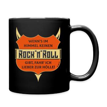 Kein Rock 'n' Roll Im Himmel, Lieber Zur Hölle! 3C - Tasse einfarbig - Schwarz - Rechts