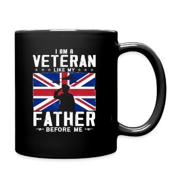I Am A Vetetran Like My Father Before Me - Full Colour Mug - black - Right