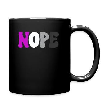 Nope Asexuality Pride Month Ace Aromantic Aro - Tasse einfarbig - Schwarz - Rechts