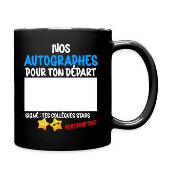 Enfin Les Signatures Des Collègue Pour Mon Départ - Mug uni - noir - Droite