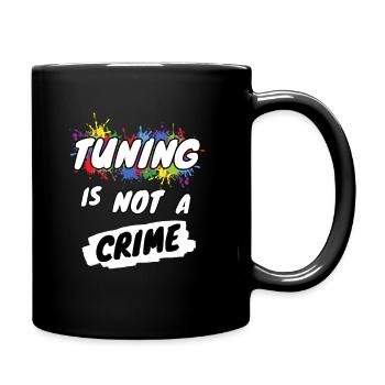 Tuning Is Not a Crime - Car Love - Tasse einfarbig - Schwarz - Rechts