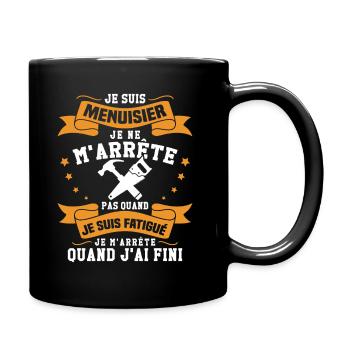 Je suis Menuisier Humour Cadeau - Mug uni - noir - Droite
