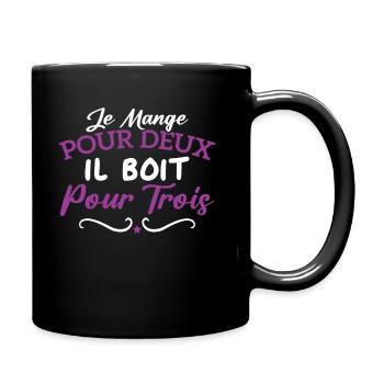 Je mange pour deux il boit pour trois - Mug uni - noir - Droite