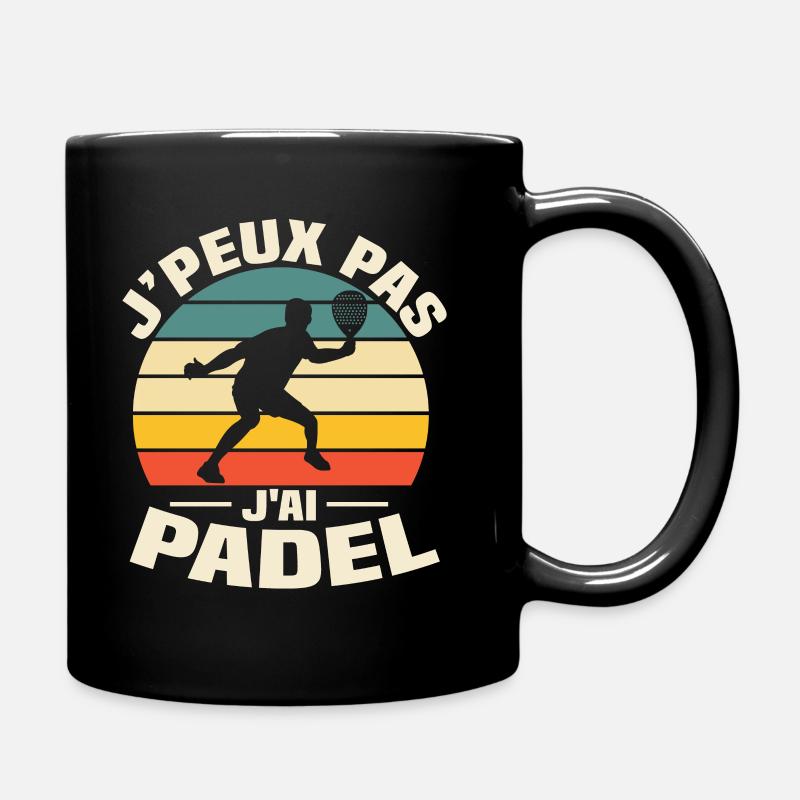 Je peux pas j ai padel - Mug uni - noir
