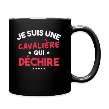 Je suis Une cavalière Qui déchire - Mug uni - noir - Droite