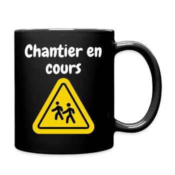 Chantier en cours - Mug uni - noir - Droite