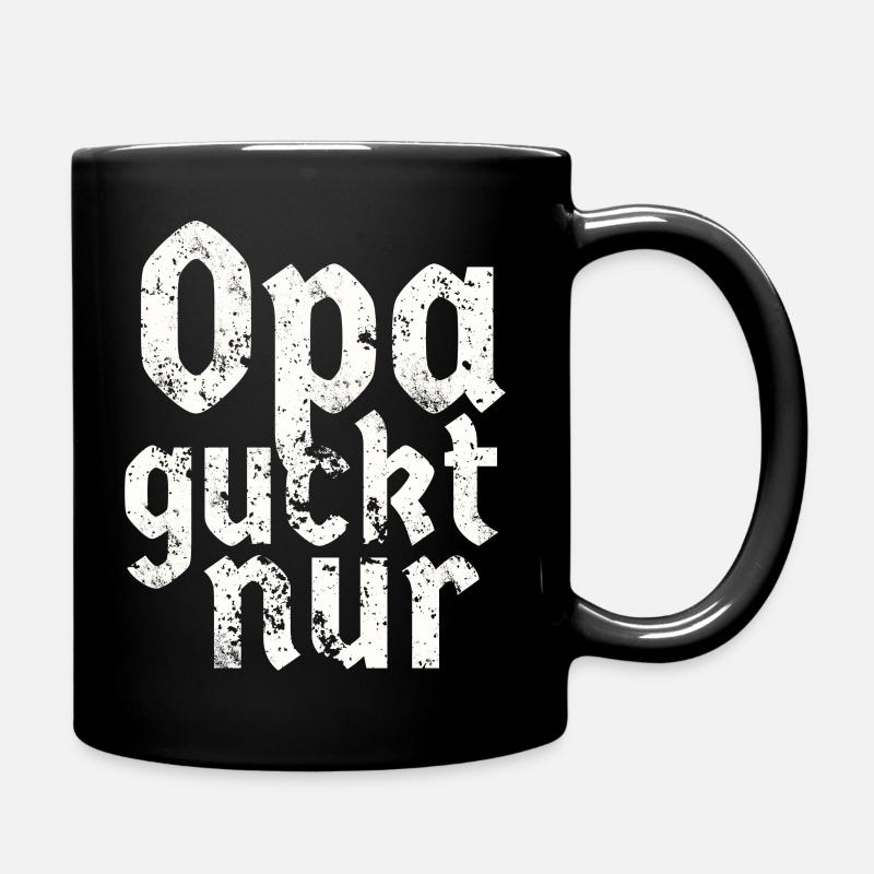 Opa guckt nur - Tasse einfarbig - Schwarz