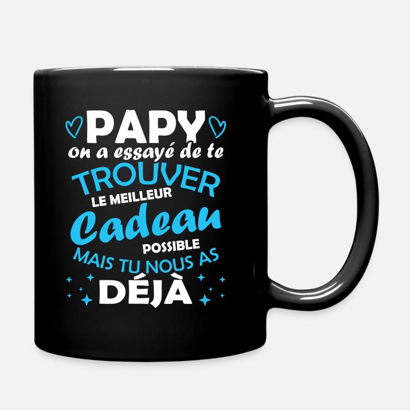 Papy on a essaye de te trouver le meilleur cadeau - Mug uni - noir