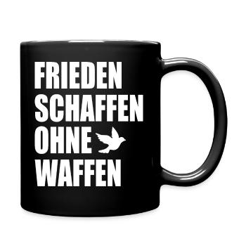 Frieden schaffen ohne waffen - Tasse einfarbig - Schwarz - Rechts