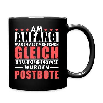 Am Anfang waren alle gleich - Postbote Edition - Tasse einfarbig - Schwarz - Rechts