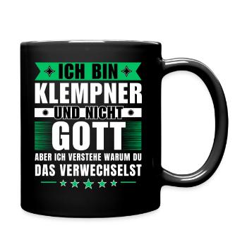 Ich bin Klempner und nicht Gott - Tasse einfarbig - Schwarz - Rechts
