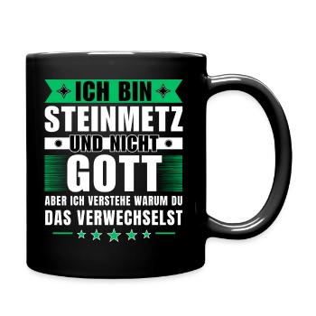 Ich bin Steinmetz und nicht Gott - Tasse einfarbig - Schwarz - Rechts