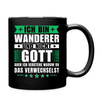 Ich bin Wanderer und nicht Gott - Tasse einfarbig - Schwarz - Rechts