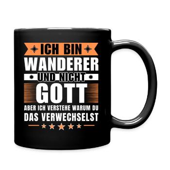 Ich bin Wanderer und nicht Gott - Tasse einfarbig - Schwarz - Rechts