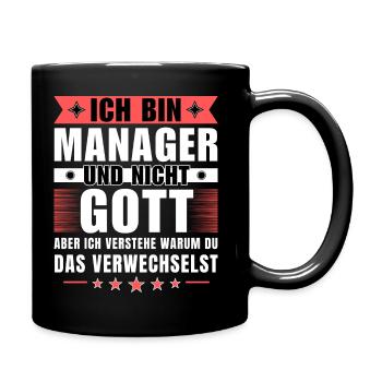 Ich bin Manager und nicht Gott - Tasse einfarbig - Schwarz - Rechts