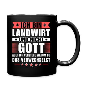 Ich bin Landwirt und nicht Gott - Tasse einfarbig - Schwarz - Rechts