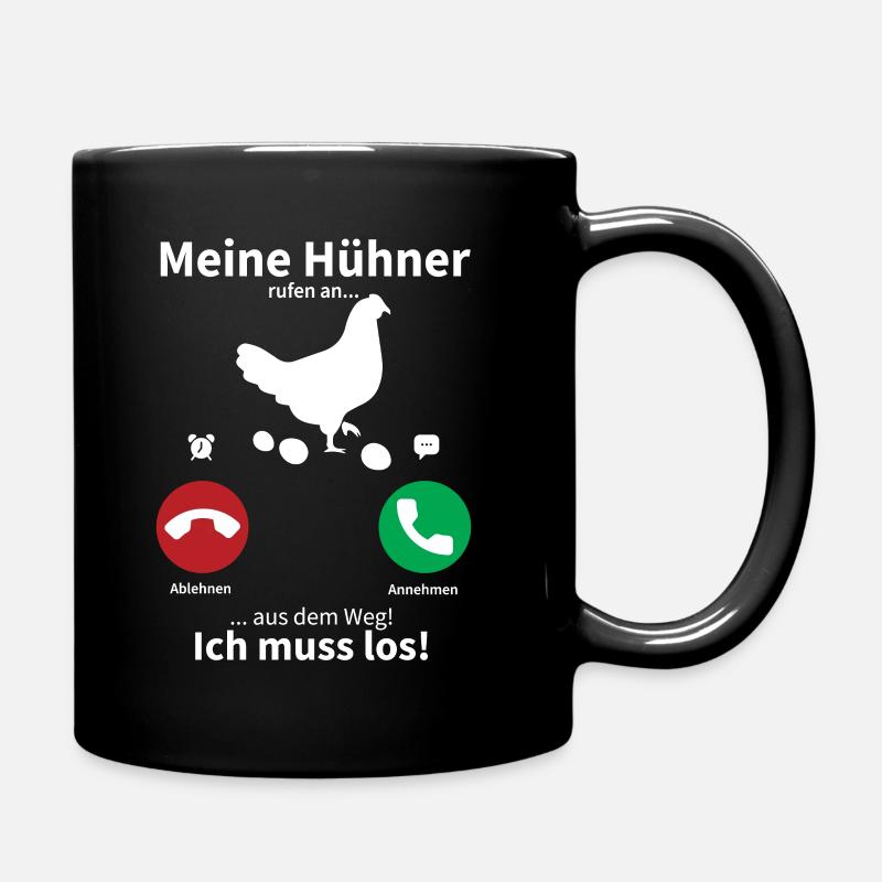 Meine Hühner rufen an - Tasse einfarbig - Schwarz