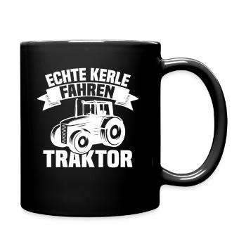 Echte Kerle fahren Traktor - Tasse einfarbig - Schwarz - Rechts