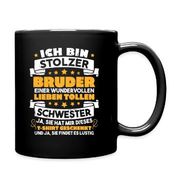 Ich stolzer bruder wundervollen lieben schwester - Tasse einfarbig - Schwarz - Rechts