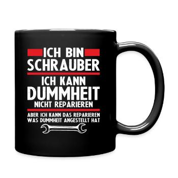 Ich bin schrauber - Tasse einfarbig - Schwarz - Rechts