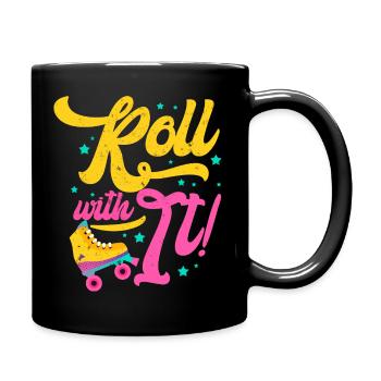 Roll With It 70's 80's 90's Skater Rollerblading - Full Colour Mug - black - Right