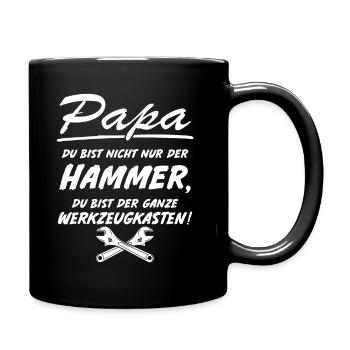 Papa du bist nicht nur der Hammer Werkzeugkasten - Tasse einfarbig - Schwarz - Rechts