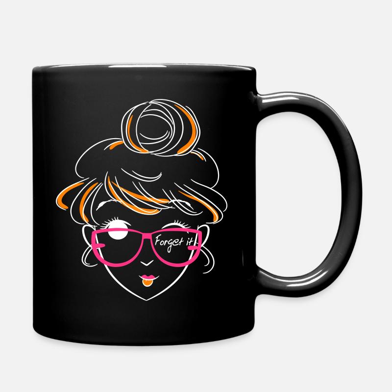 Fille, oublie ça - Mug uni - noir
