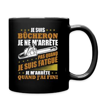 Je suis bûcheron - Mug uni - noir - Droite