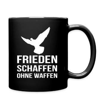 FRIEDEN SCHAFFEN OHNE WAFFEN mit Friedenstaube - Tasse einfarbig - Schwarz - Rechts