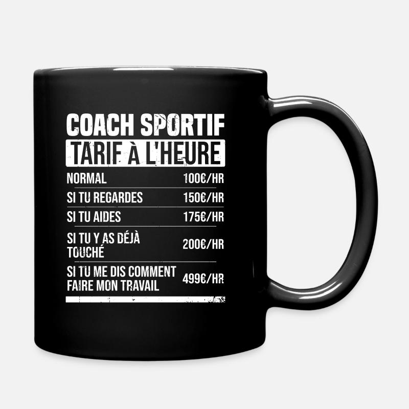 Coach sportif tarif à l'heure idée cadeau humour - Mug uni - noir