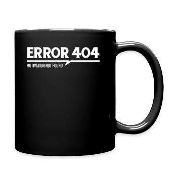 Error 404 motivation not found - Mug uni - noir - Droite
